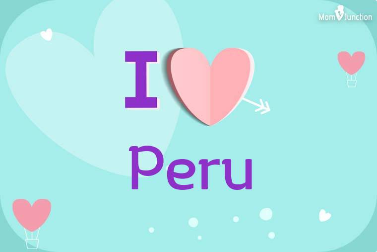I Love Peru Wallpaper