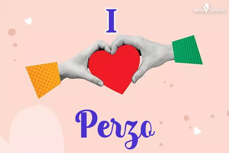 I Love Perzo Wallpaper