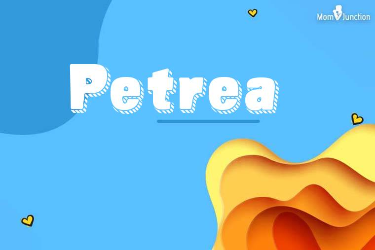 Petrea 3D Wallpaper