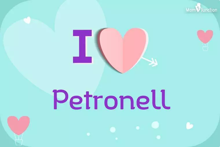 I Love Petronell Wallpaper