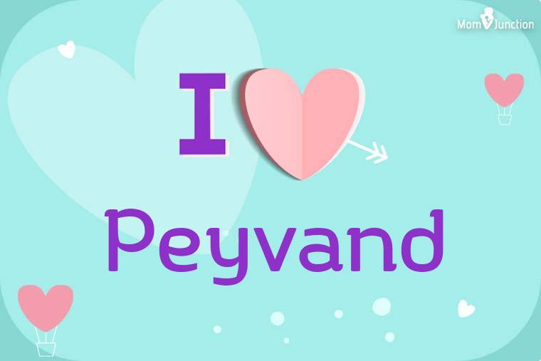 I Love Peyvand Wallpaper