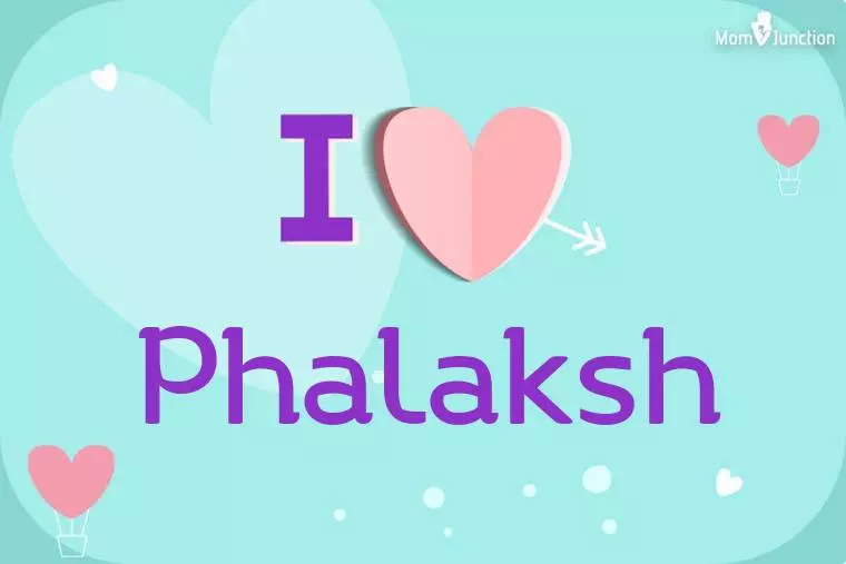 I Love Phalaksh Wallpaper