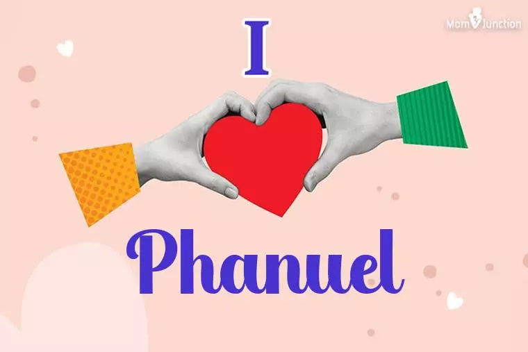 I Love Phanuel Wallpaper