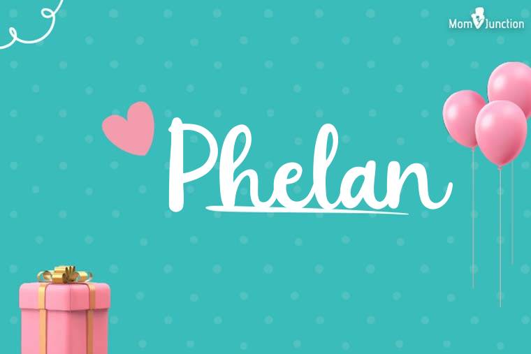 Phelan Birthday Wallpaper