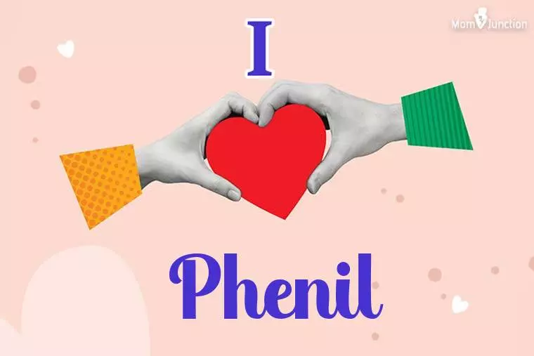 I Love Phenil Wallpaper