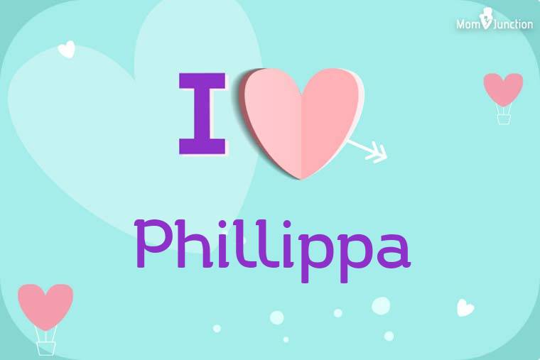 I Love Phillippa Wallpaper