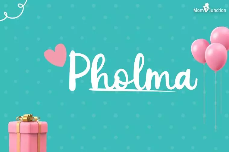 Pholma Birthday Wallpaper