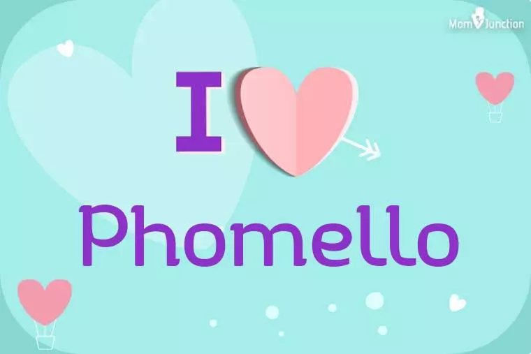 I Love Phomello Wallpaper