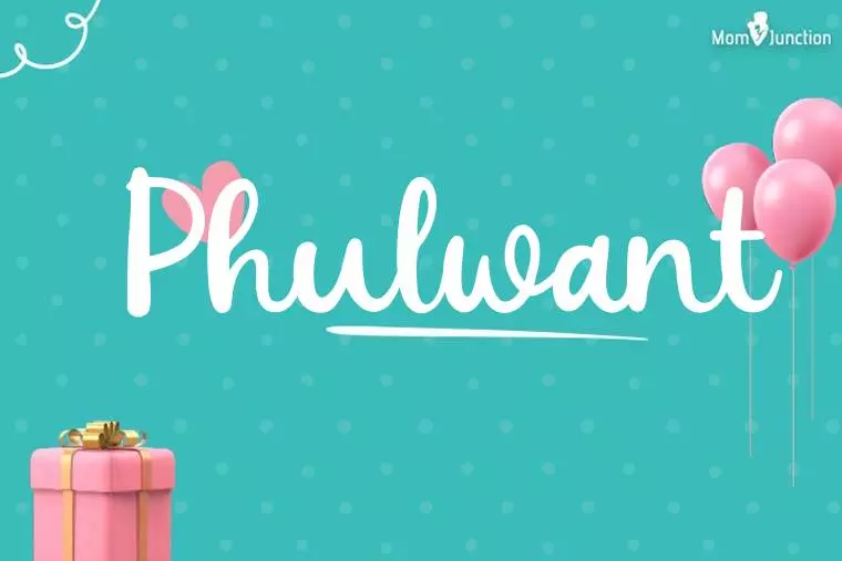 Phulwant Birthday Wallpaper