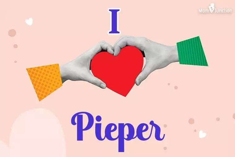 I Love Pieper Wallpaper