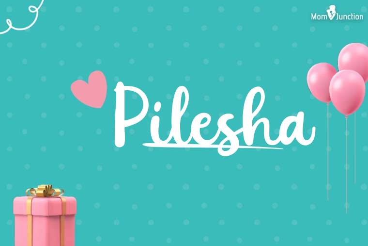 Pilesha Birthday Wallpaper