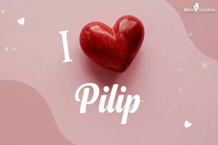 I Love Pilip Wallpaper