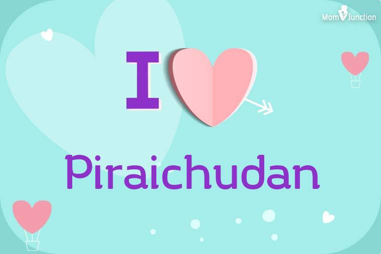 I Love Piraichudan Wallpaper