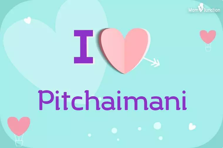 I Love Pitchaimani Wallpaper