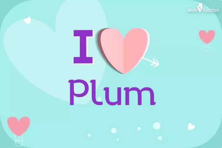 I Love Plum Wallpaper