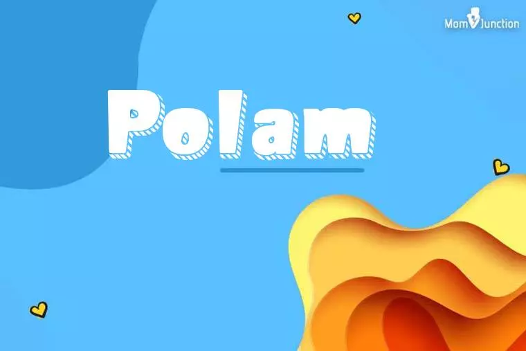 Polam 3D Wallpaper