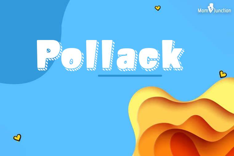Pollack 3D Wallpaper
