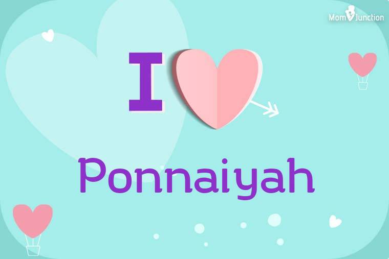 I Love Ponnaiyah Wallpaper