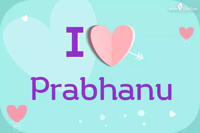 I Love Prabhanu Wallpaper