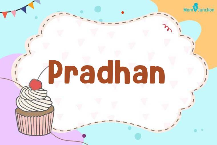 Pradhan Birthday Wallpaper