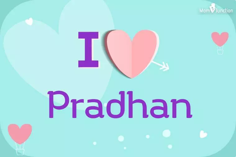 I Love Pradhan Wallpaper