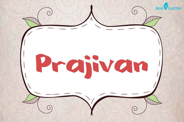 Prajivan Stylish Wallpaper