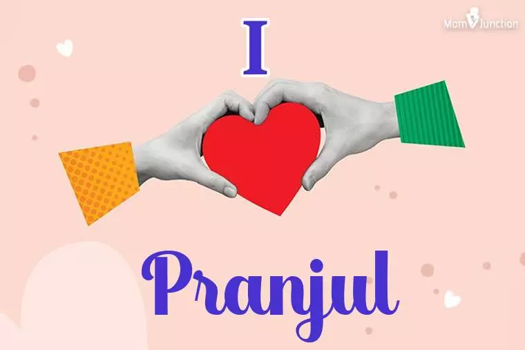 I Love Pranjul Wallpaper