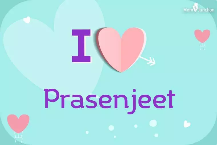 I Love Prasenjeet Wallpaper