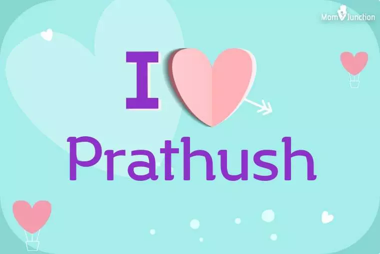 I Love Prathush Wallpaper