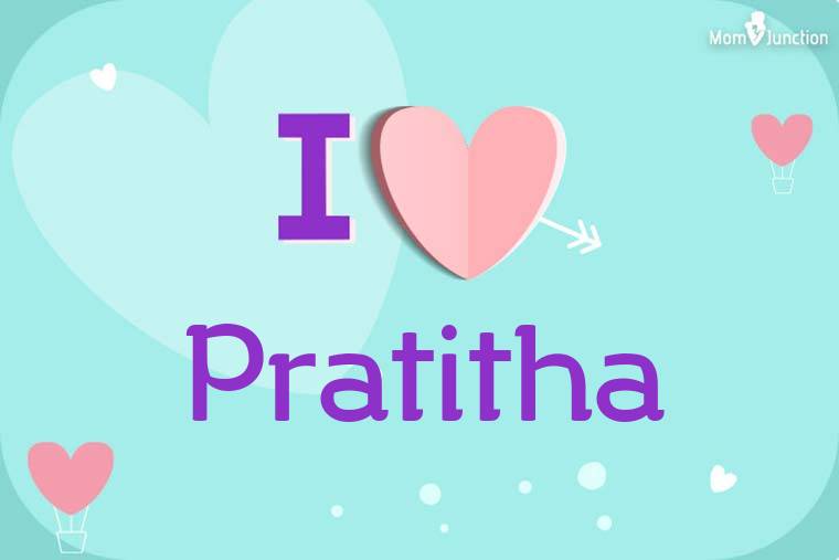 I Love Pratitha Wallpaper