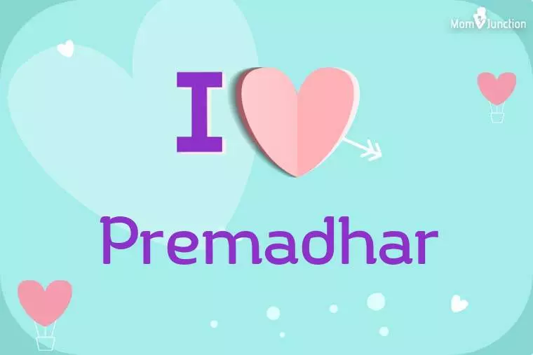 I Love Premadhar Wallpaper