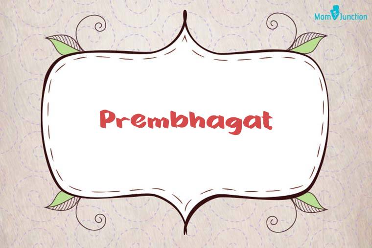 Prembhagat Stylish Wallpaper