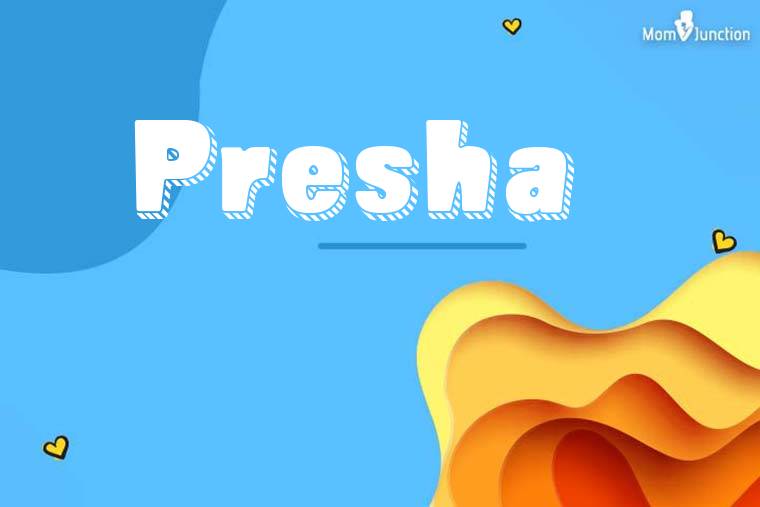 Presha 3D Wallpaper