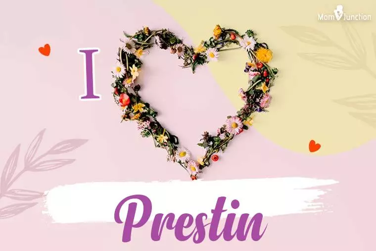 I Love Prestin Wallpaper