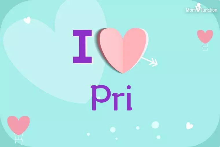 I Love Pri Wallpaper