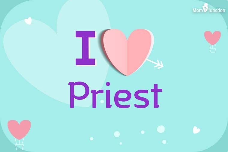 I Love Priest Wallpaper