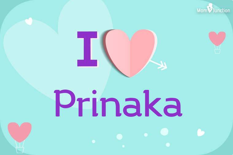 I Love Prinaka Wallpaper