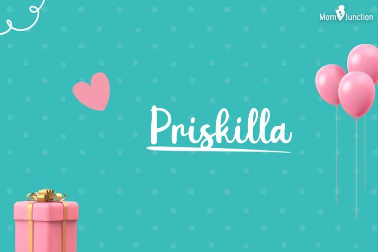 Priskilla Birthday Wallpaper