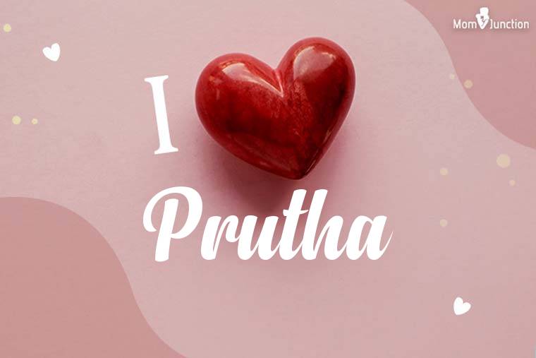 I Love Prutha Wallpaper