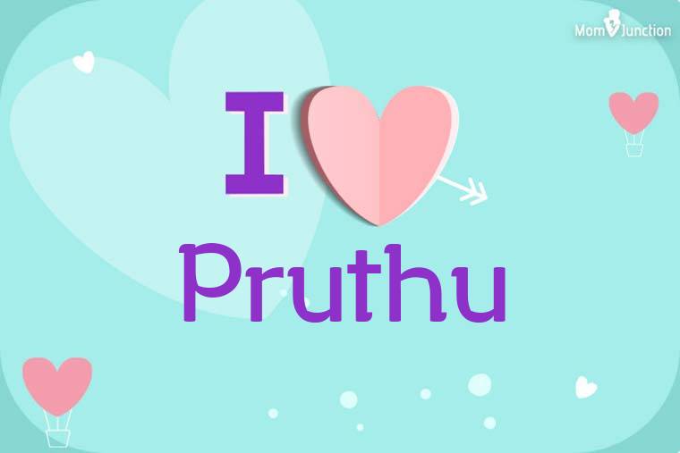 I Love Pruthu Wallpaper