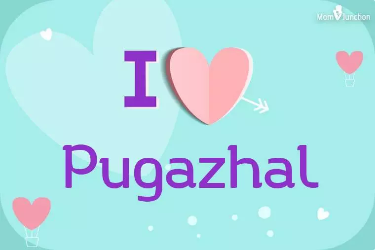 I Love Pugazhal Wallpaper