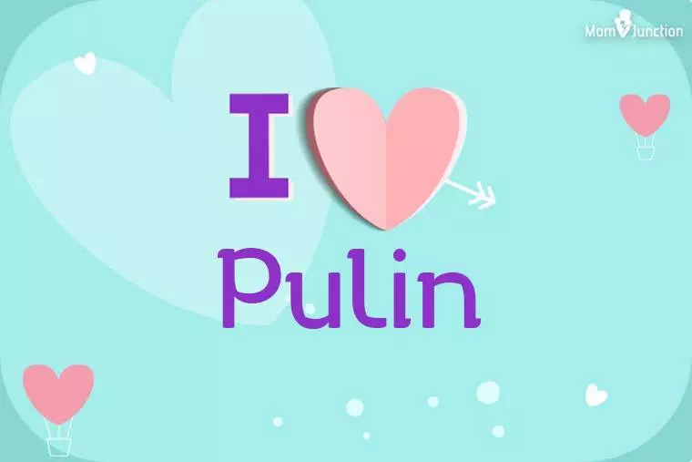 I Love Pulin Wallpaper