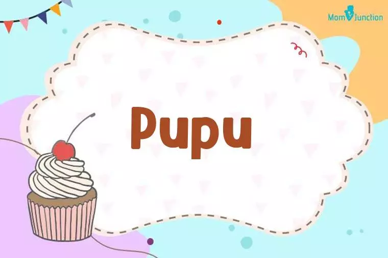 Pupu Birthday Wallpaper