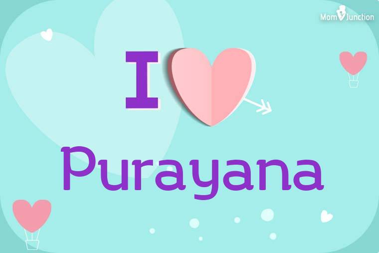 I Love Purayana Wallpaper