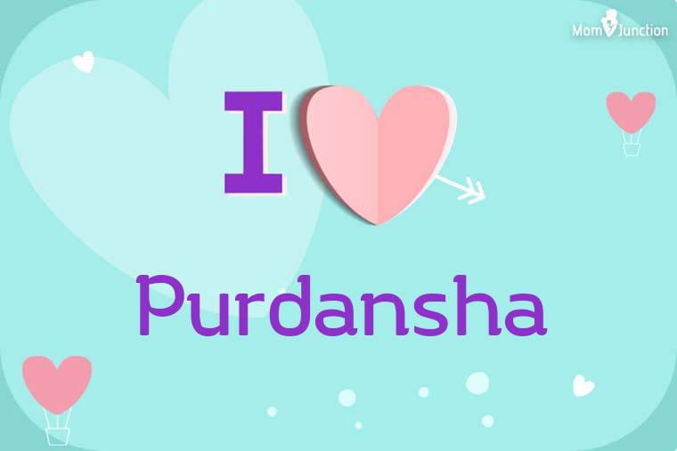 I Love Purdansha Wallpaper