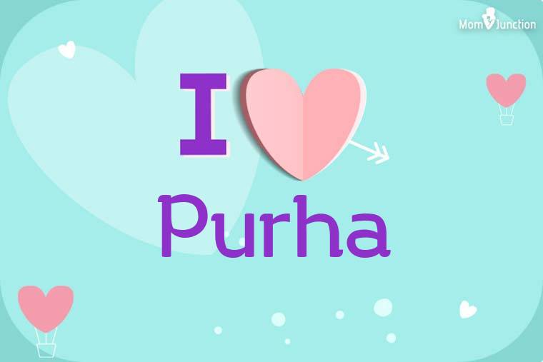 I Love Purha Wallpaper