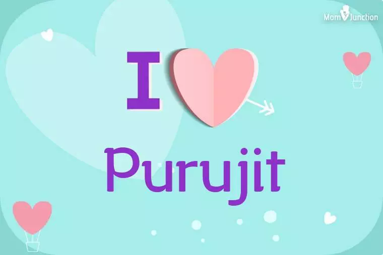 I Love Purujit Wallpaper