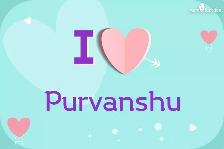 I Love Purvanshu Wallpaper