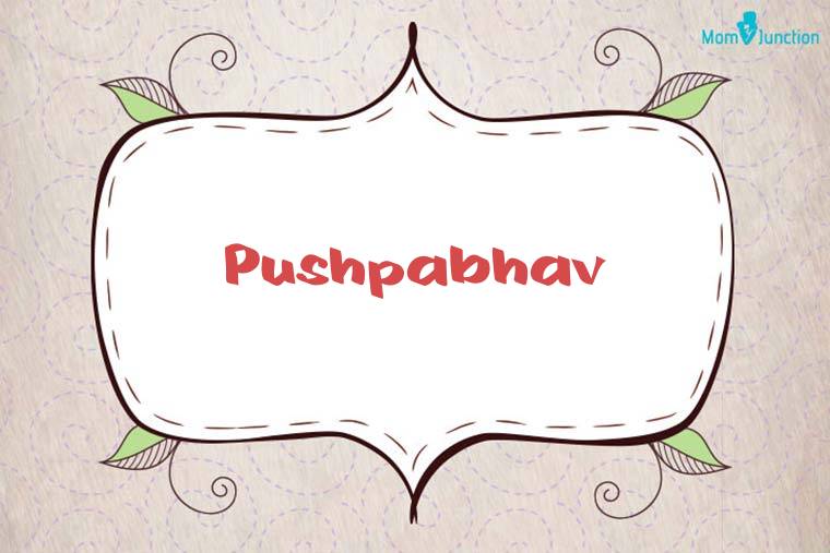Pushpabhav Stylish Wallpaper