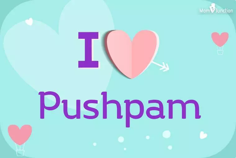 I Love Pushpam Wallpaper